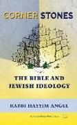 Cornerstones: The Bible and Jewish ideology