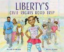 Liberty's Civil Rights Road Trip