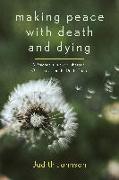 Making Peace with Death and Dying