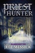 Priesthunter: Magehunter Series: Book 2