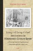 &#7788,uruq and &#7788,uruq-Linked Institutions in Nineteenth-Century Egypt: A Historical Study in Organizational Dimensions of Islamic Mysticism