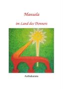 Manuela im Land des Donners