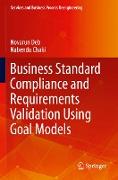 Business Standard Compliance and Requirements Validation Using Goal Models