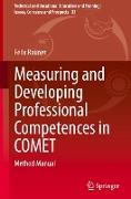 Measuring and Developing Professional Competences in COMET