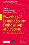 Powering a Learning Society During an Age of Disruption