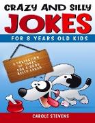 Crazy and Silly Jokes for 8 years old kids