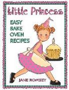 Little Princess Easy Bake Oven Recipes: 64 Easy Bake Oven Recipes for Girls