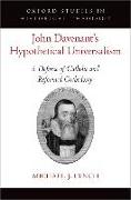 John Davenant's Hypothetical Universalism