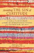 Avoiding the Sin of Certitude: A Rabbi and a Theologian in Feminine Interfaith Conversations from Disputation to Dialogue