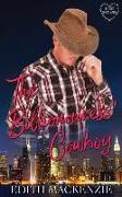 The Billionairess' Cowboy: A clean and wholesome billionaire cowboy romance