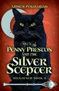 Penny Preston and the Silver Scepter: Volume 2