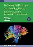 Neurological Disorders and Imaging Physics, Volume 2: Engineering and clinical perspectives of multiple sclerosis