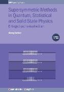 Supersymmetric Methods in Quantum, Statistical and Solid State Physics: Enlarged and Revised Edition