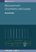 Measurement, Uncertainty and Lasers