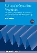 Solitons in Crystalline Processes (2nd Edition): Irreversible thermodynamics of structural phase transitions and superconductivity