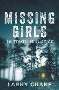 Missing Girls: In Truth Is Justice