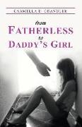 From Fatherless to Daddy's Girl