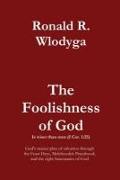 The Foolishness of God Volume 3: English