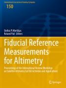 Fiducial Reference Measurements for Altimetry