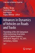 Advances in Dynamics of Vehicles on Roads and Tracks