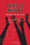 Pathways to Murders