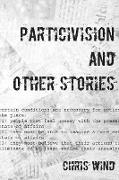 Particivision and other stories