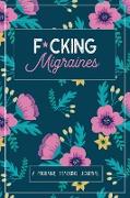 F*cking Migraines