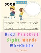 Kids Practice Sight Words - Educational Workbook for Pre-K with ABC Handwriting Parctice and Common Sight Words