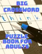 Big Crossword Puzzle Book fo Adults - Cross Words Activity Puzzlebook