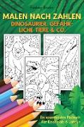Malen nach Zahlen - Dinosaurier, gefährliche Tiere & Co