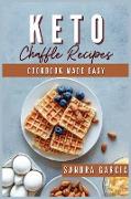 Keto Chaffle Recipes Cookbook Made Easy