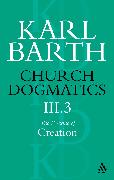 Church Dogmatics The Doctrine of Creation, Volume 3, Part 3