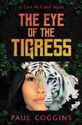 The Eye of the Tigress