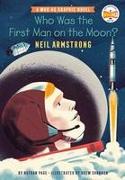 Who Was the First Man on the Moon?: Neil Armstrong