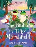 The Ballad of Tubs Marshfield