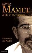 David Mamet: A Life in the Theatre