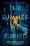 The Summer We Buried