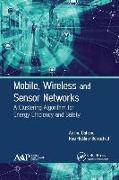 Mobile, Wireless and Sensor Networks