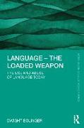 Language - The Loaded Weapon