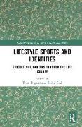 Lifestyle Sports and Identities