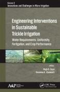 Engineering Interventions in Sustainable Trickle Irrigation