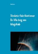 Sindets fabrikationer