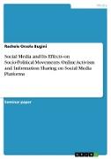 Social Media and Its Effects on Socio-Political Movements. Online Activism and Information Sharing on Social Media Platforms