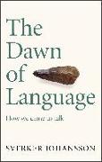 The Dawn of Language