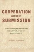 Cooperation Without Submission