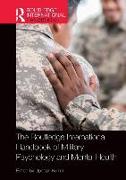 The Routledge International Handbook of Military Psychology and Mental Health