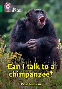 Can I talk to a chimpanzee?