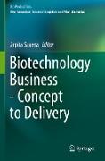 Biotechnology Business - Concept to Delivery