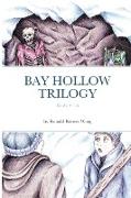 BAY HOLLOW TRILOGY - SET 2