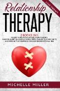 Anxiety Therapy: 3 BOOKS IN 1: Anxiety in Relationship, Couple Therapy and Acceptance and Commitment Therapy. The Perfect Guide to Mast